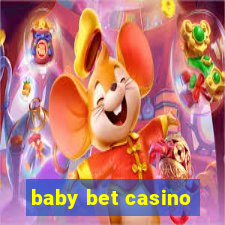 baby bet casino